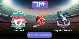 Nhận Định Liverpool Vs Crystal Palace 21h00 Ngày 25/04/2026