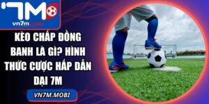 Kèo Chấp Đồng Banh