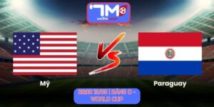 Soi Kèo Mỹ Vs Paraguay 08h00 Ngày 13/06/2026 | Bảng D - World Cup