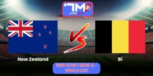 Soi Kèo New Zealand Vs Bỉ 10h00 Ngày 27/06/2026 | Bảng G - World Cup